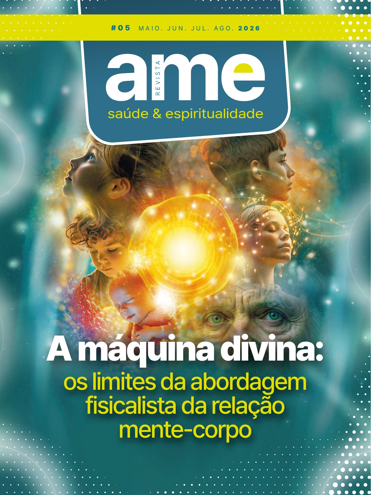 Capa da edição #05 da Revista AME - Saúde & Espiritualidade